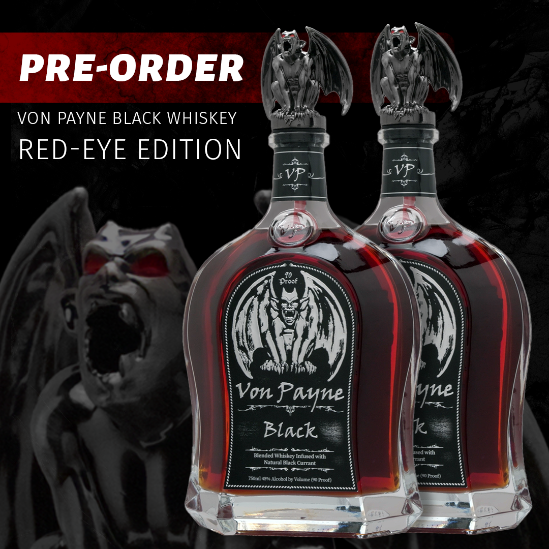 Von Payne Black Whiskey RED EYE *PRE-ORDER* (2) Bottle Bundle